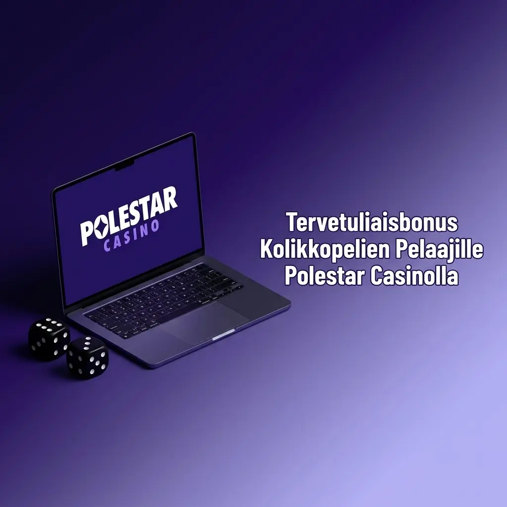 Polestar Casino tervetuliaisbonus 100% jopa 500 EUR ja 200 ilmaiskierrosta uusille pelaajille